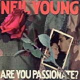 Neil Young - Are You Passionate?