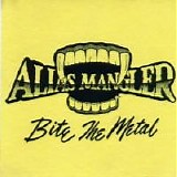 Alias Mangler (USA) - Bite The Metal