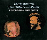 Jack Bruce & Eric Clapton - First Reunion Since Cream