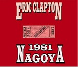 Eric Clapton - Nagoya 1981