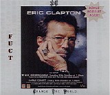 Eric Clapton - FUCT/Change the World