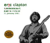 Eric Clapton - Dublin