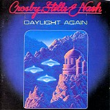 Crosby, Stills & Nash - Daylight Again