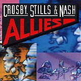 Crosby, Stills & Nash - Allies