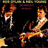 Bob Dylan & Neil Young - San Francisco Bay Blues