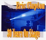 Eric Clapton - 30 Years On Stage