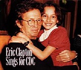 Eric Clapton - Sings for CDC