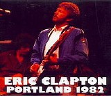 Eric Clapton - Portland 82