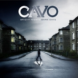 Cavo - Bright Nights, Dark Days