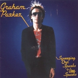 Graham Parker - Squeezing Out Sparks