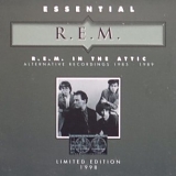 R.E.M. - In The Attic - Alternative Recordings 1985-1989