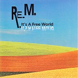 R.E.M. - It's a Free World