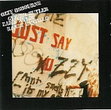 Ozzy Osbourne - Just Say Ozzy