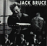 Jack Bruce - Cities Of The Heart