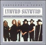 Lynyrd Skynyrd - Yesterday and Today