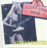 Johnny Winter - Live at the Texas Opry House