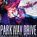 Parkway Drive - Don't Close Your Eyes EP