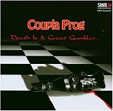 Coupla Prog - Death Is a Great Gambler