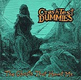 Crash Test Dummies - The Ghosts That Haunt Me - 1991