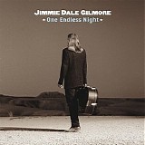 Jimmie Dale Gilmore - One Endless Night