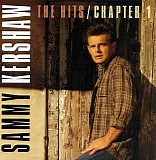 Sammy Kershaw - The Hits: Chapter 1