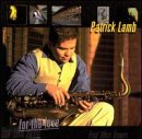 Patrick Lamb - For the Love