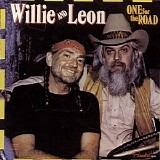 Willie Nelson and Leon Russell - One for the Road