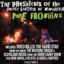 Presidents of the United States of America - Pure Frosting