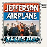 Jefferson Airplane - Jefferson Airplane Takes Off