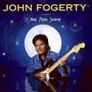 John Fogerty - Blue Moon Swamp