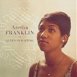 Aretha Franklin - Queen in Waiting: Columbia Years 1960-1965