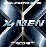 Michael Kamen - X-Men: Original Motion Picture Soundtrack