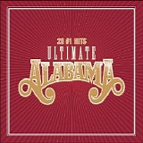 Alabama - Ultimate Alabama 20 # 1 Hits