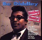 Bo Diddley - Bo Diddley - Diddley Daddy !