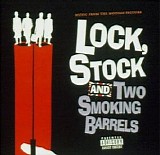 Various artists - Lock, Stock And Two Smoking Barrels: Music From The Motion Picture