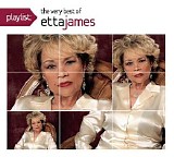 Etta James - Playlist: The Very Best of Etta James