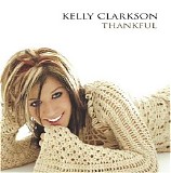 Kelly Clarkson - Thankful