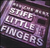 Stiff Little Fingers - All the Best