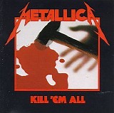 Metallica - Kill 'Em All