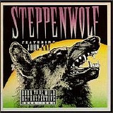 Steppenwolf - Born to Be Wild: A Retrospective