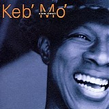 Keb' Mo' - Slow Down