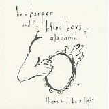 Ben Harper and the Blind Boys of Alabama - There Will Be a Light