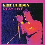 Eric Burdon - Live at the Roxy