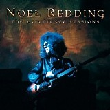 Noel Redding - The Experience Sessions 1967-69