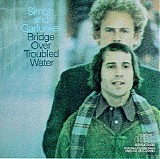 Simon & Garfunkel - Bridge Over Troubled Water