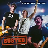 Busted - Live: a Ticket for Everyone