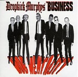 Dropkick Murphys & The Business - Mob Mentality