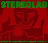 Stereolab - Refried Ectoplasm: Switched On, Vol. 2