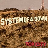 System of a Down - Toxicity