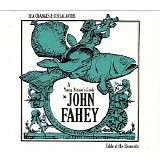 John Fahey - Sea Changes and Coelacanths: A Young Person's Guide to John Fahey